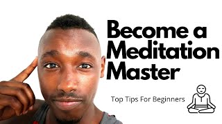 Top 3 Meditation Tips for Beginners