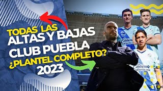 TODAS LAS ALTAS Y BAJAS DEL PUEBLA PARA EL CLAUSURA 2023 || ARISTEGUIETA BORRADO OTRO TORNEO MÁS