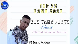 ADA YANG PUNYA - BENIQNO (SANEL) | TOP 25 DSMB