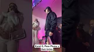 #karolg #pesopluma y #kaliuchis