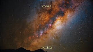 Galaxia- Mc Barr