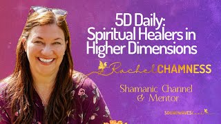 11/14: Your Spiritual Titles Workshop, Rachel Chamness, "Live in 5D" Thursday 12pm EST