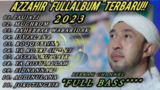 azzahir full album 2023#azzahir#