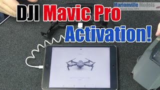 Activating the DJI Mavic Drone for First Flight