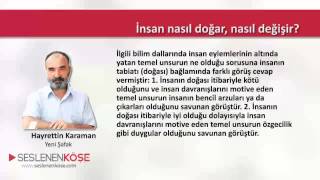 Hayrettin Karaman - İnsan nasıl doğar, nasıl değişir? - 12.03.2015