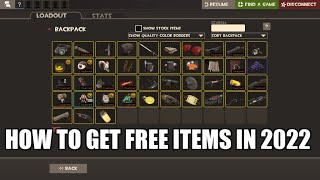 TF2: How to get FREE ITEMS and HATS in 2022