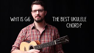 Why is G6 the BEST Ukulele Chord? - James Hill Ukulele Tutorial