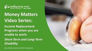 Money Matters: Income Replacement Programs - STD and LTD