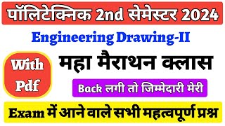 Engineering Drawing -II Most Important Questions || Polytechnic 2nd Sem ED-II Important Questions