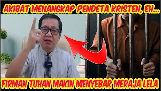 Yang Menangkap Pdt Yusuf Manubulu Bingung, Firman Tuhan Ko Malah Berkumandang?