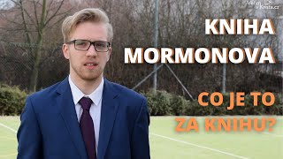 Kniha Mormonova: Co je to za knihu?