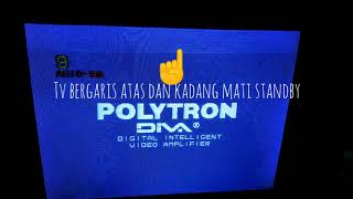 Tv Polytron Garis Atas Kadang Nyala Kadang Mati