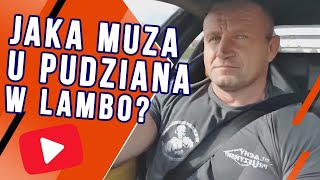 Czego słucha Pudzian w swoim Lamborghini?