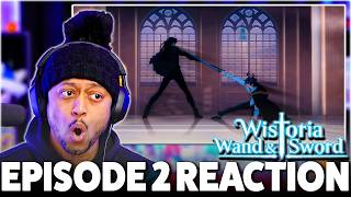 WILL IS AMAZING! Wistoria Wand And Sword Episode 2 REACTION