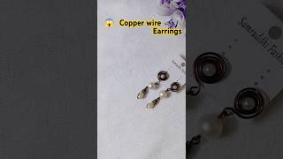 Diy hand made copper wire earrings #craft#shorts#diy#yt shorts #shorts feed#youtube shorts