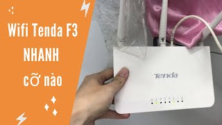 Test tốc độ wifi Tenda F3