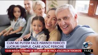 Cum ne putem face părinţii fericiţi. Lucruri simple, care aduc fericire