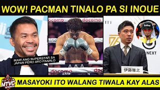 PACQUIAO Tinalo pa si INOUE Kahit Superstar sa Japan | ITO Banta kay Casimero!