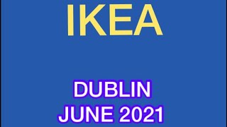 Trip to IKEA, Dublin 2021