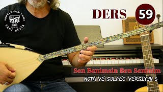 DERS 59 Sen Benimsin Ben Seninim versiyon 3   1/32 Notalarla  nasıl süslenir.