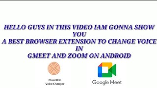 How To Change Voice In Google Meet On Android