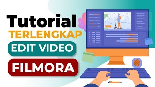 Cara dan TUTORIAL TERLENGKAP Edit Video di Filmora