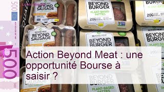 Acheter action beyond meat : une bonne idée ?