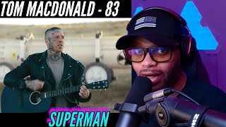 Tom MacDonald Journey #83 | Superman | Doesn't matter if your Good or Bad | (Reaction)🔥🔥🔥