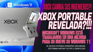 LA SERIES X PORTABLE AHORA!!!? MICROSOFT PREPARA SISTEMA OPERATIVO PARA ELLO!!!