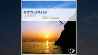 DJ Artak & Nara Aimi - Light Shine [Remixes, Pt. 2] 2024