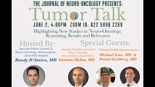 The Journal of Neuro-oncology & Lenox Hill Neurosurgery Present: Tumor Talk | 6/2/2020