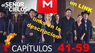 El señor de los Cielos 7 capitulos completos (41-59) UN LINK