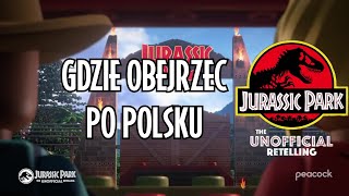 GDZIE OBEJRZEĆ LEGO PARK JURAJSKI: THE UNOFFICIAL RETELLING?!