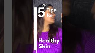 5 Tips For Healthy Skin ✅ #skincare