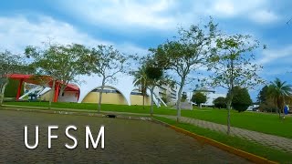 UFSM, dirigindo por quase toda a Universidade Federal de Santa Maria - RS