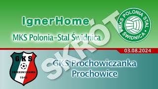 Polonia-Stal Świdnica - Prochowiczanka Prochowice / skrót meczu