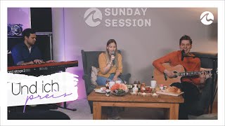 Und ich preis | Sunday Session Acoustic Version | Petrusgemeinde Worship