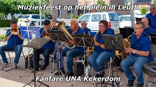 Muziekfeest op het plein in Leuth Deel 2: Fanfare UNA