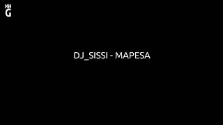 DJ SISSI   MAPESA