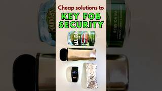 Common sense solutions to car key fob security.