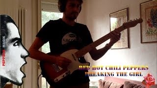 Red Hot Chili Peppers - Breaking The Girl - Guitar Cover