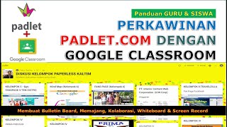 PORTFOLIO : PERKAWINAN PADLET & GOOGLE CLASSROOM DALAM PEMBELAJARAN