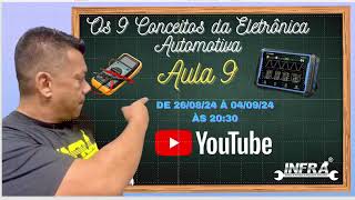 Aula 9 - OS 9 CONCEITOS DA ELETRÔNICA AUTOMOTIVA