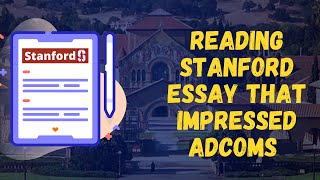 What Matters Most to You - Essay that Stunned Stanford Admissions | Reading Stanford MBA Essay