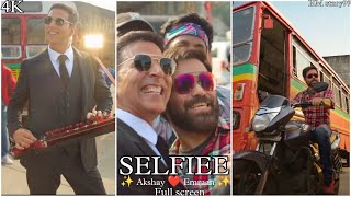 SELFIEE _ Film Announcement | Akshay Kumar | Emraan Hashmi | Whatsap status |shorts,