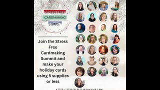 Stress Free Cardmaking Summit - all the info you need!