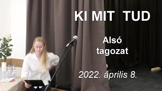 Ki mit tud -Alsó tagozat- Hernád, 2022