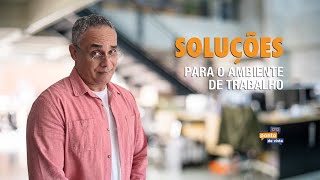 Soluções para o ambiente de trabalho