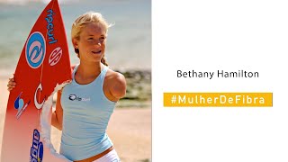 BETHANY HAMILTON | #MulherDeFibra