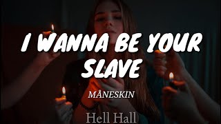 I wanna be your slave - Måneskin | Lyrics (Letra en español)